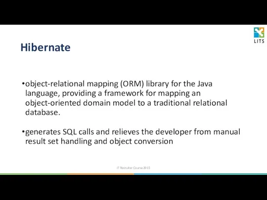 Hibernate object-relational mapping (ORM) library for the Java language, providing a