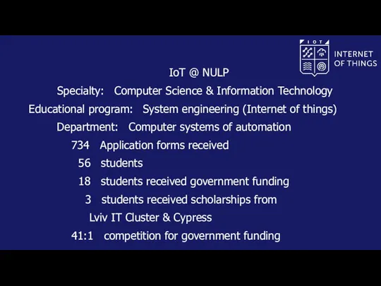 IoT @ NULP Specialty: Computer Science & Information Technology Educational program: