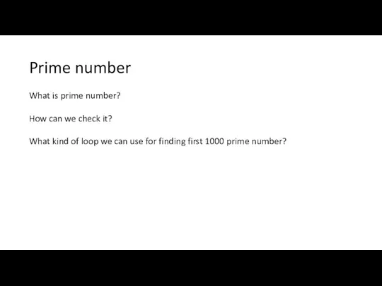 Prime number What is prime number? How can we check it?