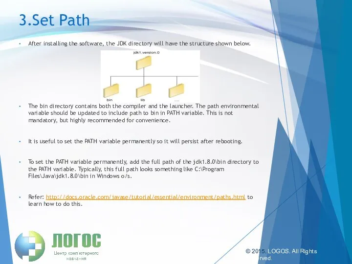 3.Set Path After installing the software, the JDK directory will have