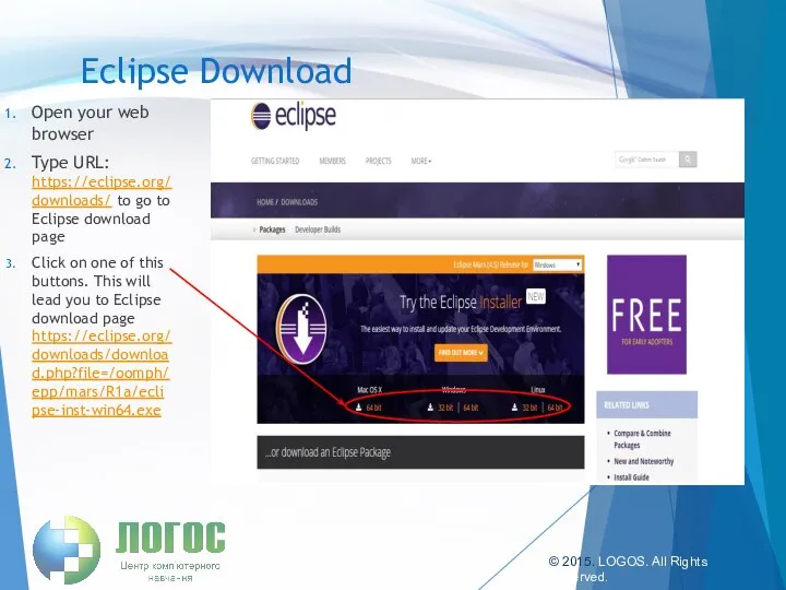 Eclipse Download © 2015. LOGOS. All Rights Reserved. Open your web
