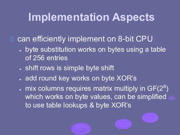 Implementation Aspects can efficiently implement on 8-bit CPU byte substitution works