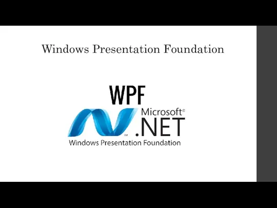 Windows Presentation Foundation