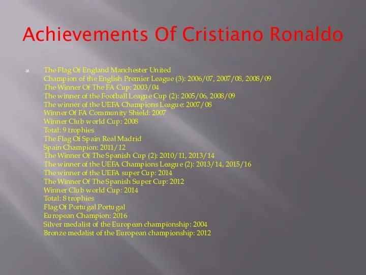 Achievements Of Cristiano Ronaldo The Flag Of England Manchester United Champion