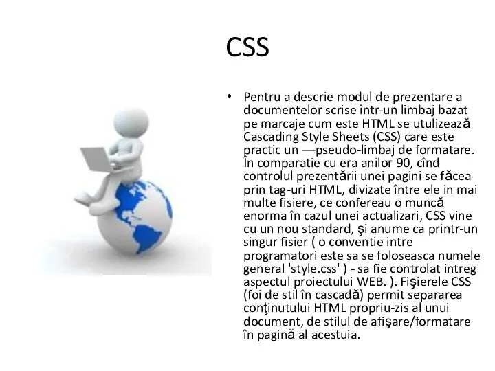 CSS Pentru a descrie modul de prezentare a documentelor scrise într-un