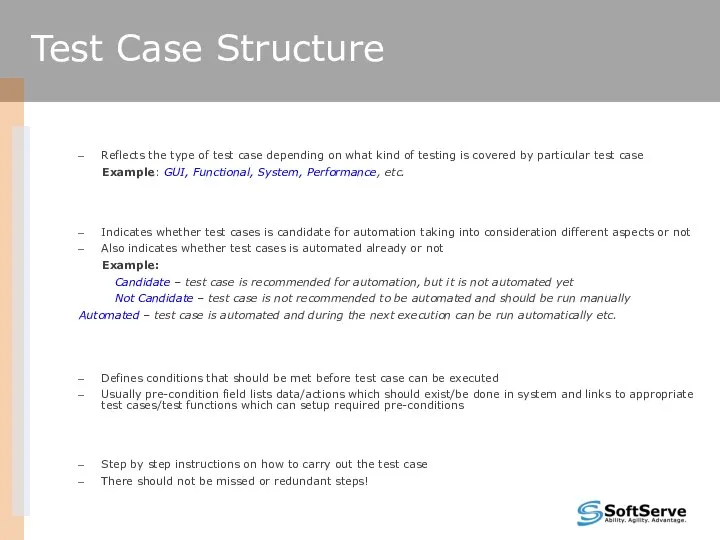 Test Case Type Reflects the type of test case depending on