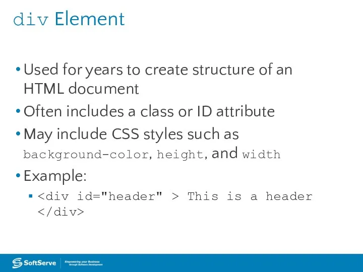 div Element Used for years to create structure of an HTML