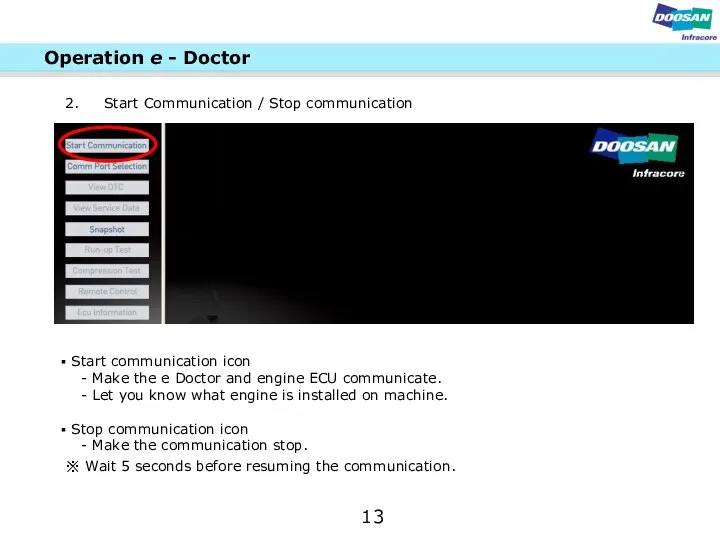 Start communication icon - Make the e Doctor and engine ECU