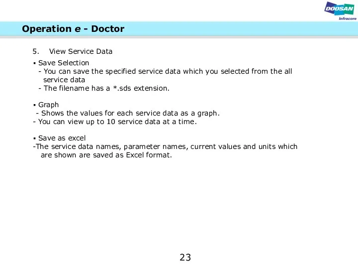 View Service Data Save Selection - You can save the specified