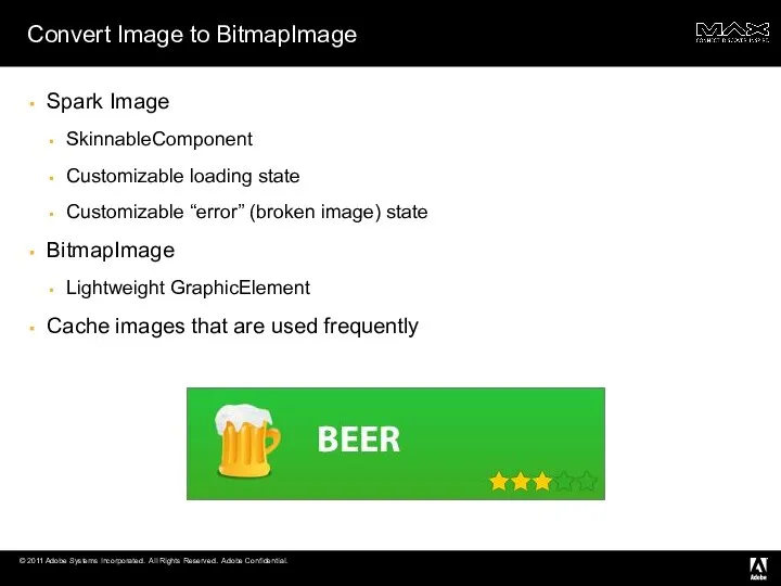 Convert Image to BitmapImage Spark Image SkinnableComponent Customizable loading state Customizable