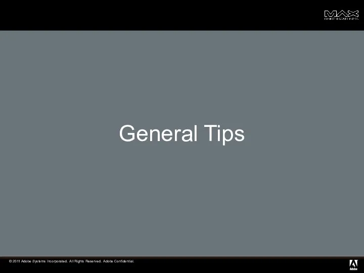 General Tips