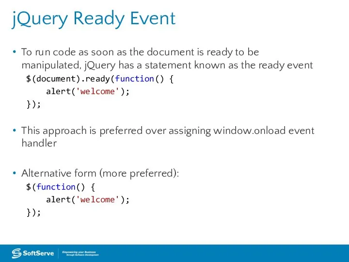 jQuery Ready Event To run code as soon as the document