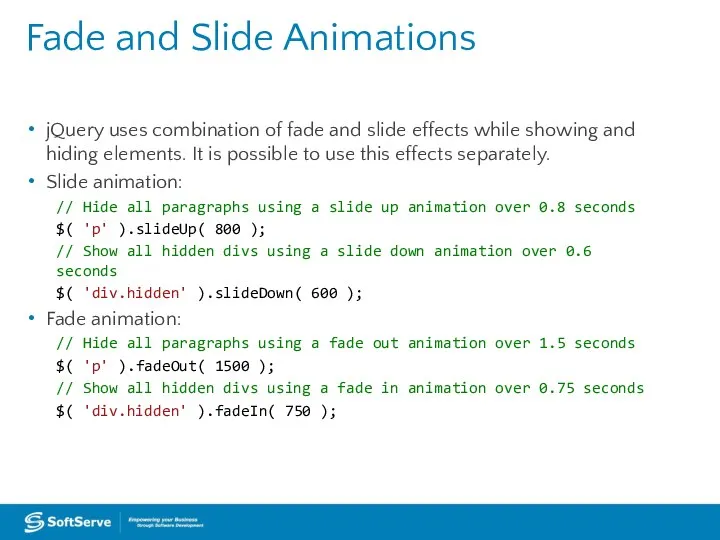 Fade and Slide Animations jQuery uses combination of fade and slide