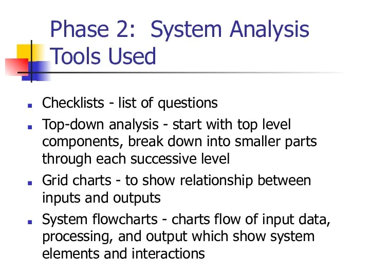 Phase 2: System Analysis Tools Used Checklists - list of questions