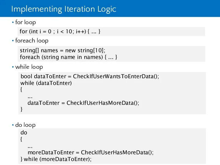 Implementing Iteration Logic for loop foreach loop while loop do loop