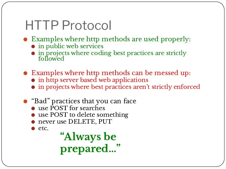 HTTP Protocol Examples where http methods are used properly: in public