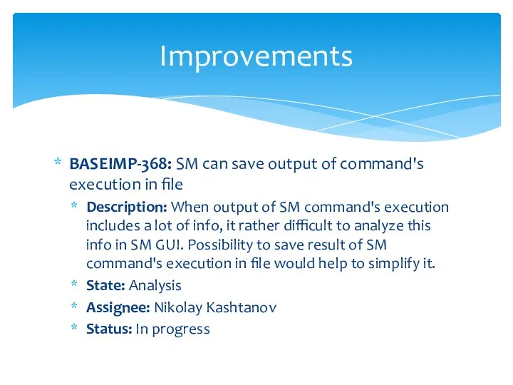 BASEIMP-368: SM can save output of command's execution in file Description: