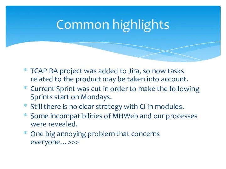 TCAP RA project was added to Jira, so now tasks related