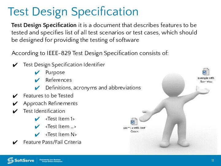 Test Design Specification Test Design Specification it is a document that