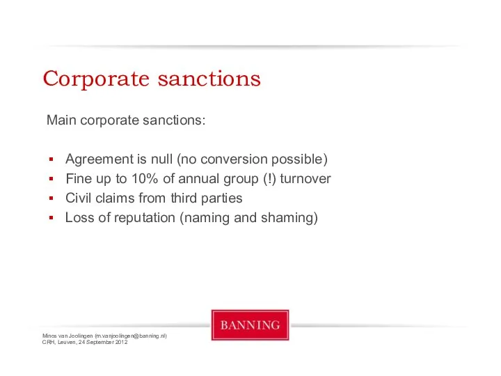 Minos van Joolingen (m.vanjoolingen@banning.nl) CRH, Leuven, 24 September 2012 Corporate sanctions