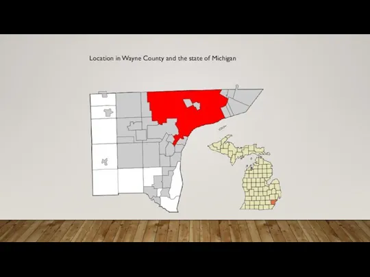 Location in Wayne County and the state of Michigan