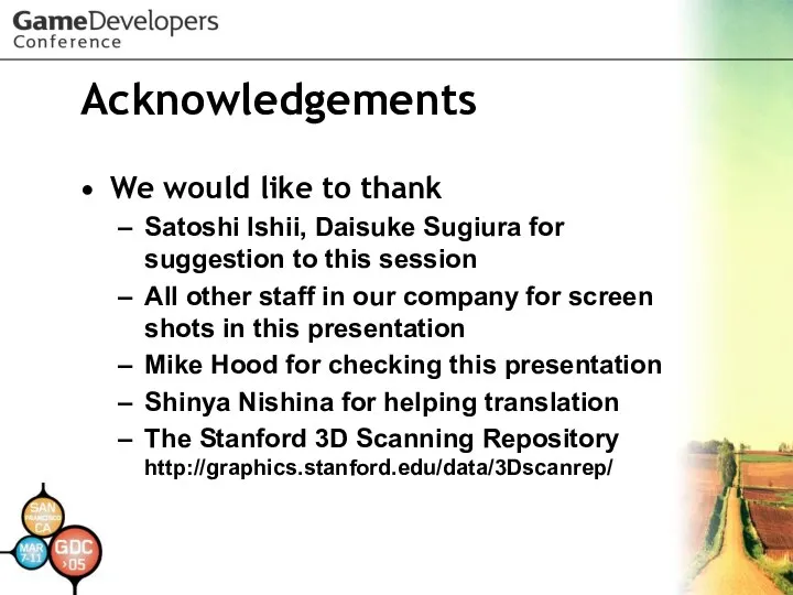 Acknowledgements We would like to thank Satoshi Ishii, Daisuke Sugiura for