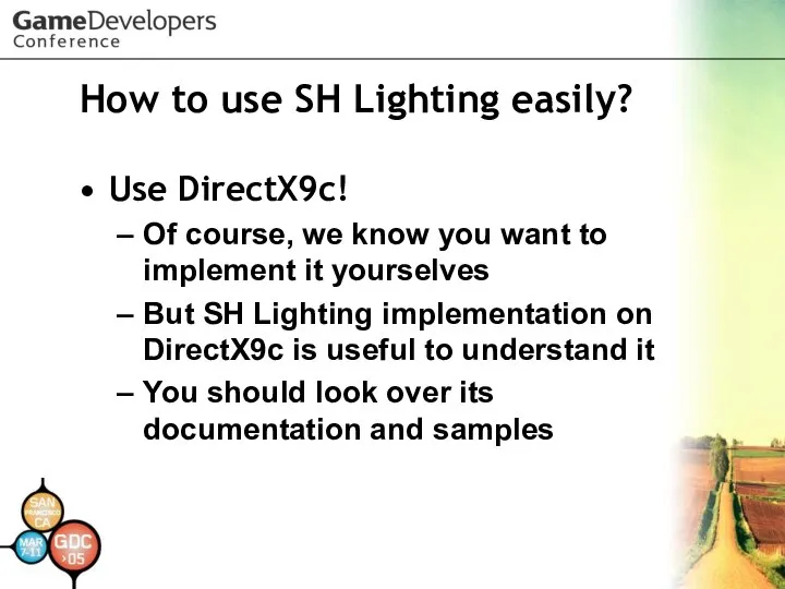 How to use SH Lighting easily? Use DirectX9c! Of course, we