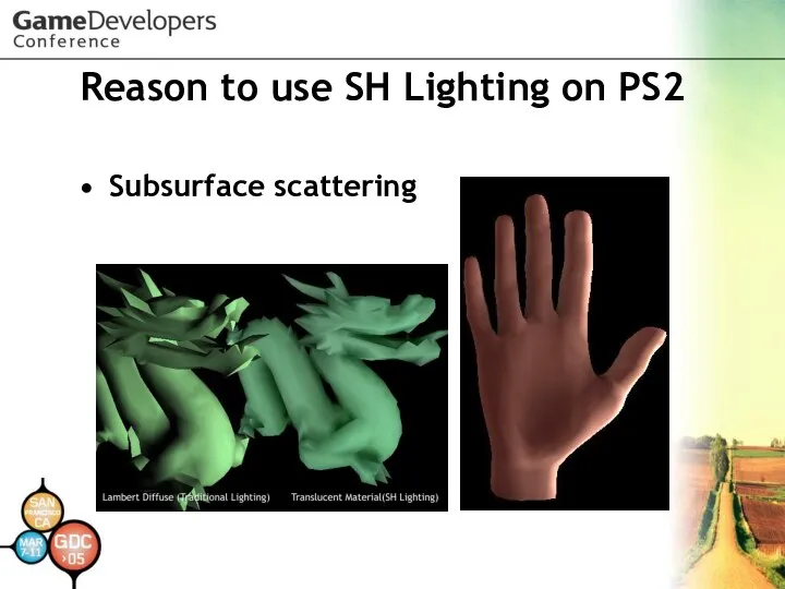 Reason to use SH Lighting on PS2 Subsurface scattering