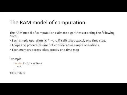 The RAM model of computation The RAM model of computation estimate