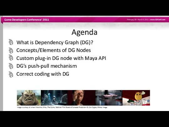 Agenda What is Dependency Graph (DG)? Concepts/Elements of DG Nodes Custom