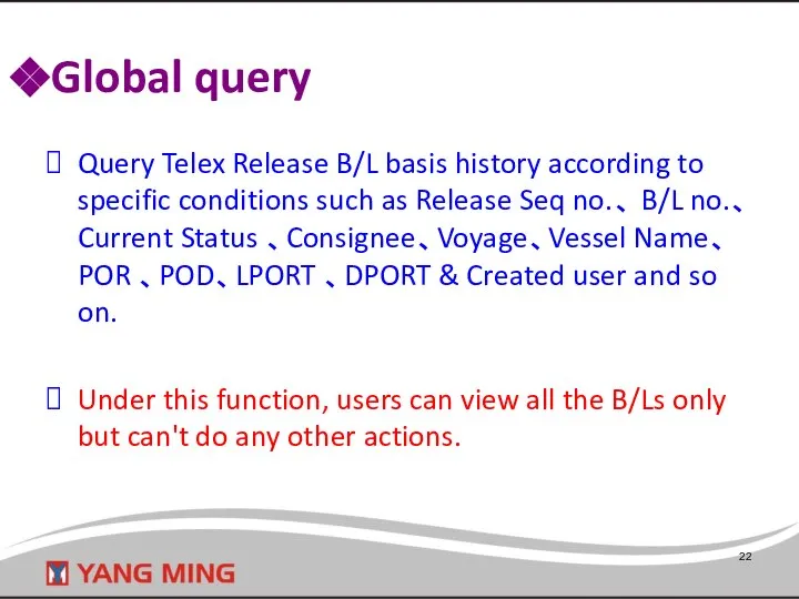 Query Telex Release B/L basis history according to specific conditions such