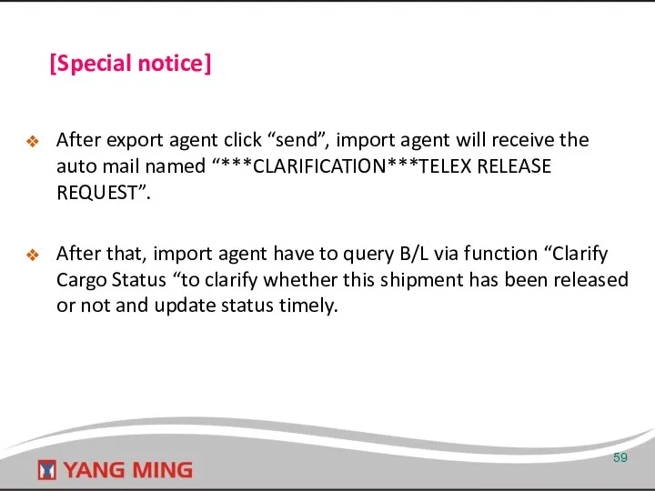 [Special notice] After export agent click “send”, import agent will receive