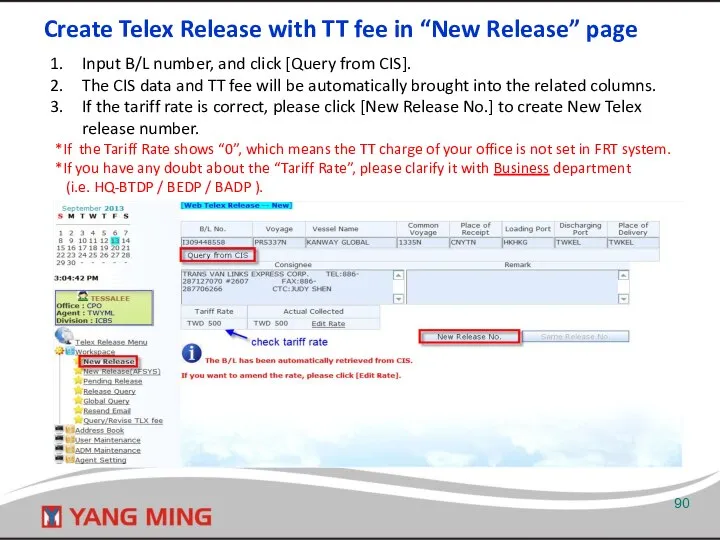 Create Telex Release with TT fee in “New Release” page Input