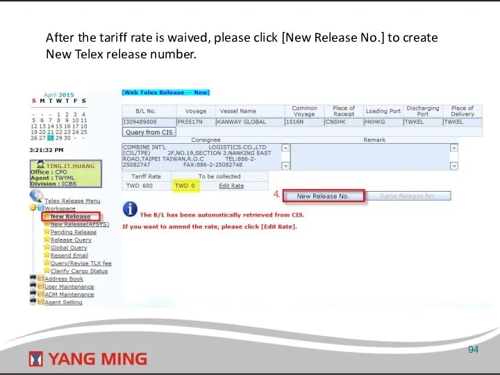 After the tariff rate is waived, please click [New Release No.]