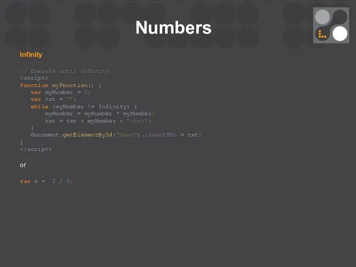 Numbers Infinity // Execute until Infinity function myFunction() { var myNumber