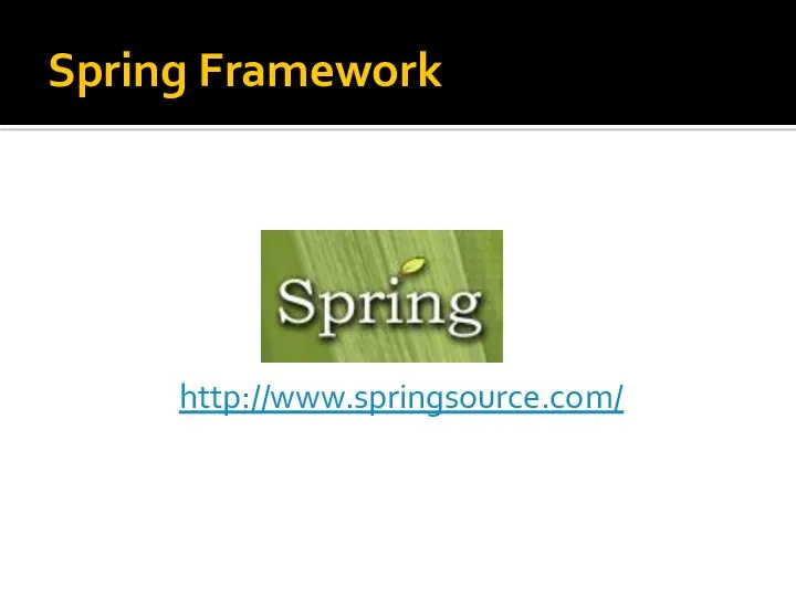 Spring Framework http://www.springsource.com/