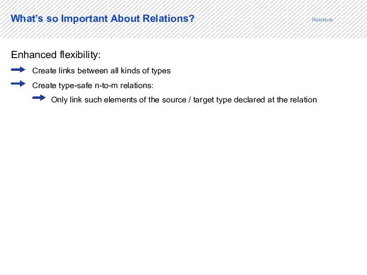 23 Enhanced flexibility: Create links between all kinds of types Create