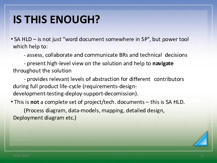 IS THIS ENOUGH? SA HLD – is not just “word document