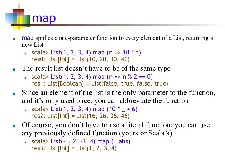 map map applies a one-parameter function to every element of a