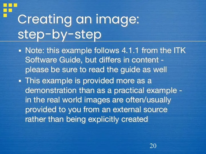 Creating an image: step-by-step Note: this example follows 4.1.1 from the