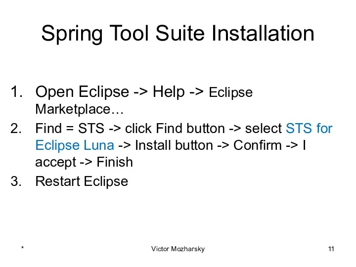 Spring Tool Suite Installation Open Eclipse -> Help -> Eclipse Marketplace…