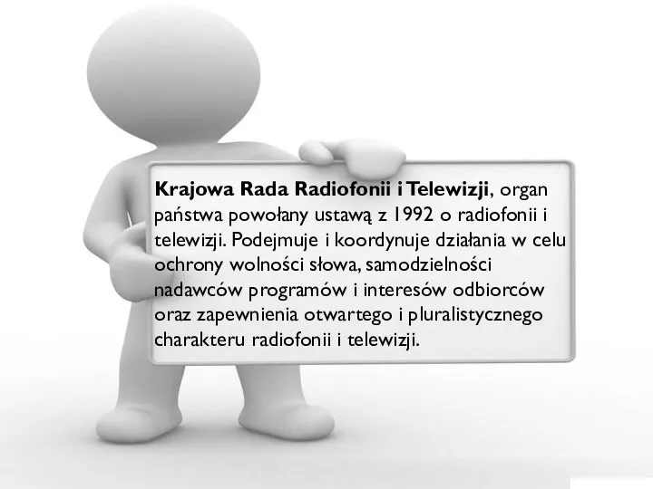 Krajowa Rada Radiofonii i Telewizji, organ państwa powołany ustawą z 1992