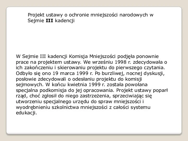 Projekt ustawy o ochronie mniejszości narodowych w Sejmie III kadencji W