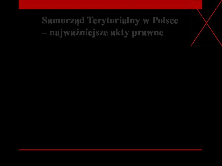 Samorząd Terytorialny w Polsce – najważniejsze akty prawne Od 1 stycznia