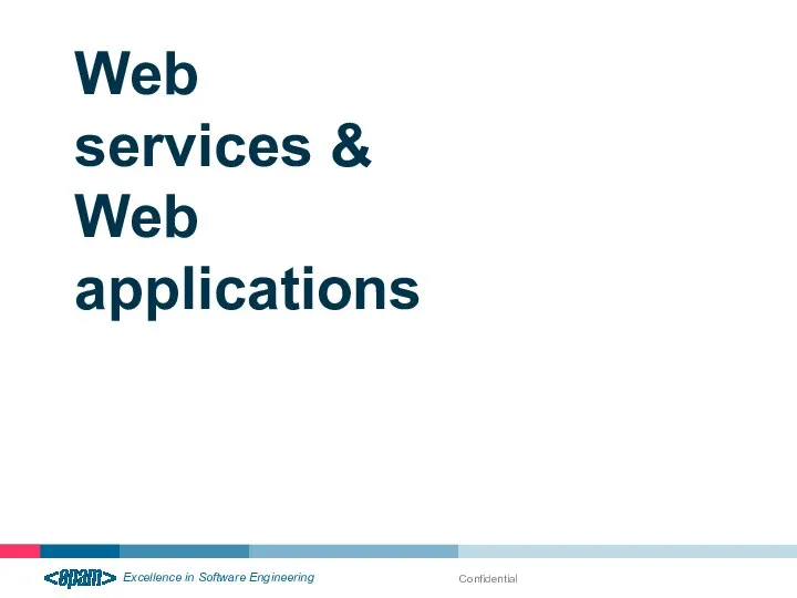 Confidential Web services & Web applications