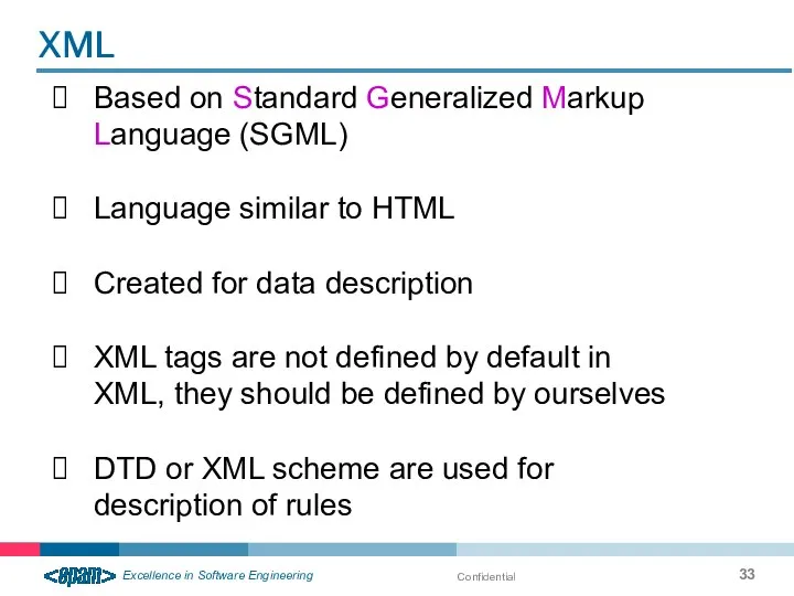 Confidential Based on Standard Generalized Markup Language (SGML) Language similar to