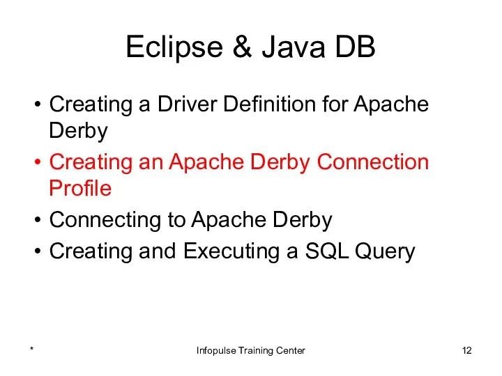 Eclipse & Java DB Creating a Driver Definition for Apache Derby