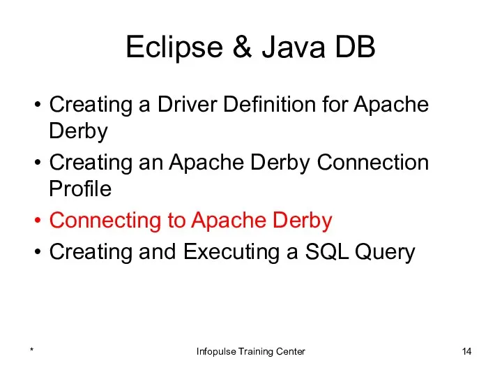 Eclipse & Java DB Creating a Driver Definition for Apache Derby