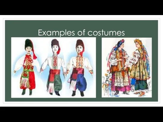 Examples of costumes