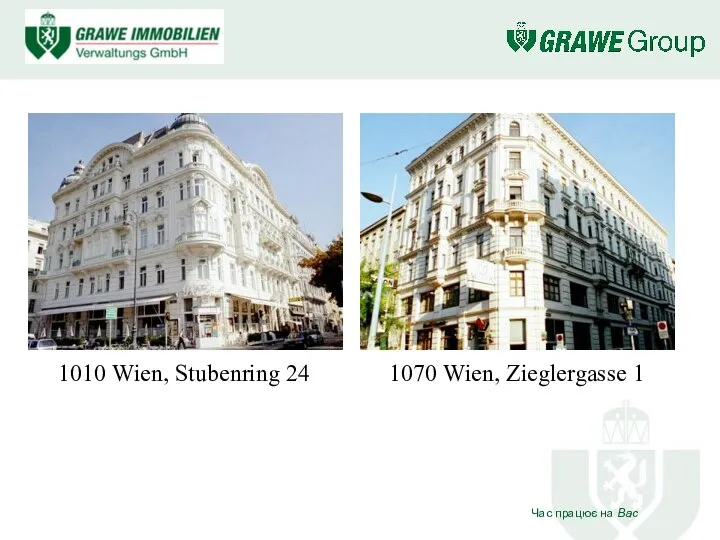 1010 Wien, Stubenring 24 1070 Wien, Zieglergasse 1